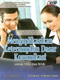 Modul Mengaplikasikan Keterampilan Dasar Komunikasi : Untuk SMK dan MAK