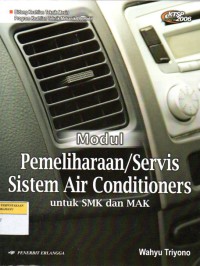 MODUL Pemeliharaan/Servis Sistem Air Conditioner : untuk SMK/MAK