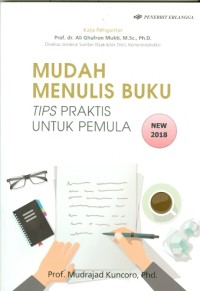 Mudah Menulis Buku,:Tips Praktis Untuk Mudah