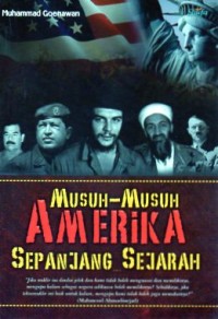 MUSUH-MUSUH AMERIKA SEPANJANG SEJARAH