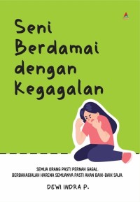 SENI BERDAMAI DENGAN KEGAGALAN