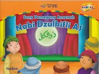 Sang Pemegang Amanah Nabi Dzulkifli AS