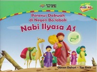 Penerus Dakwah di Negeri Ba'labak Nabi Ilyasa AS