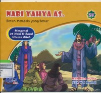 Image of Nabi Yahya AS. Berani Membela Yang Benar