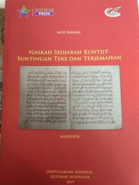 Naskah sejarah kuntjit : suntingan teks dan terjemahan