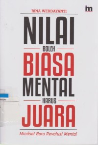 Image of Nilai Boleh Biasa Mental Harus Juara