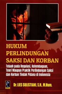 HUKUM PERLINDUNGAN SAKSI DAN KORBAN