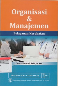 Image of Organisasi dan manajemen pelayanan kesehatan