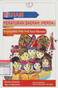 Paham Peraturan Daerah ( PERDA ) berperspektif HAM ( Hal Asasi manusia )