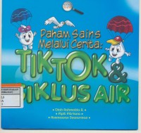 Paham Sains Melalui Cerita Tiktok & Siklus Air