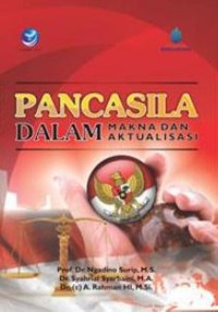 PANCASILA DALAM MAKNA DAN AKTUALISASI