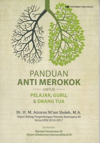 Image of Panduan Anti Merokok Untuk Pelajar, Guru, dan Orang Tua