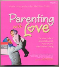 Image of Parenting With Love Panduan Islami Mendidik Anak