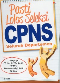 Image of PASTI LOLOS SELEKSI CPNS : SELURUH DEPARTEMEN