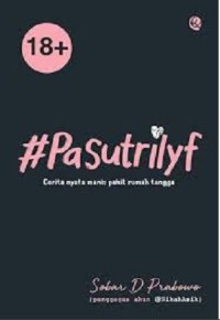 #Pasutrilyf  : Cerita nyata manis pahit rumah tangga