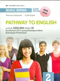 Pathway to english untuk SMA/MA Kelas XI