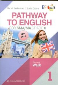 Pathway To English For SMA/MA Grade X