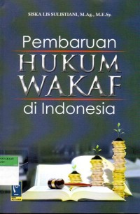 PEMBARUAN HUKUM WAKAF DI INDONESIA