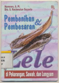 Pembenihan dan pembesaran lele