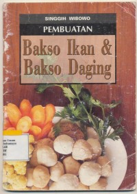 Pembuatan Bakso Ikan dan Bakso Daging