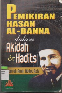 Pemikiran hassan al-banna dalam akidah & hadist