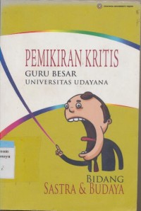 PEMIKIRAN KRITIS GURU BESAR UNIVERSITAS UDAYANA