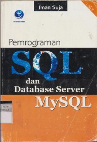 PEMROGRAMAN SQL DAN DATABASE SERVER MYSQL