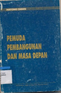 PEMUDA PEMBANGUNAN DAN MASA DEPAN