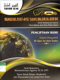 Penciptaan bumi : dalam presfektif al-quran dan sains