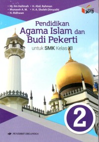 Pendidikan Agama Islam dan Budi Pekerti : Untuk SMK kels XI 2