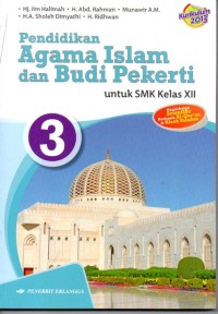 Pendidikan Agama Islam dan Budi Pekerti : untuk SMK Kelas XII