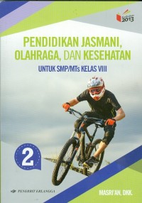 Image of Pendidikan Jasmani, olahraga dan kesehatan : Untuk SMP/Mts Kelas VIII