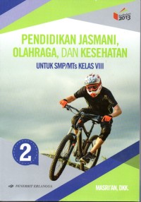 Image of PENDIDIKAN JASMANI,OLAHRAGA, DAN KESEHATAN : UNTUK SMP/MTS KELAS VII