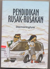 Image of Pendidikan rusak rusakan
