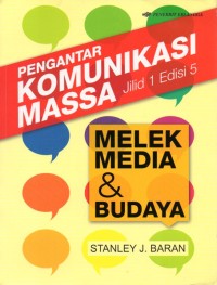 Pengantar Komunikasi Massa Jilid 1 Edisi 5