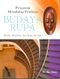 Image of Metodologi Penelitian: Budaya Rupa