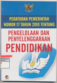Image of Peraturan Pemerintah Nomor 17 tahun 2010 tentang pengelola dan penyelenggaraan Pendidikan