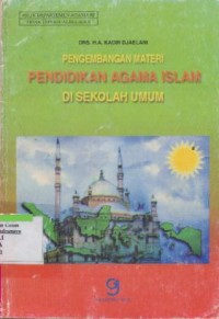 PENGEMBANGAN MATERI PENDIDIKAN AGAMA ISLAM DI SEKOLAH UMUM