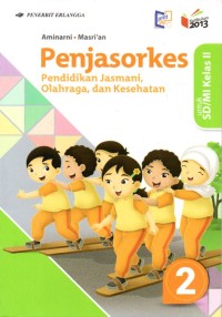Image of Penjasorkes : Pendidikan Jsmani, olahraga, dan Kesehatan untuk SD/MI Kelas II 2
