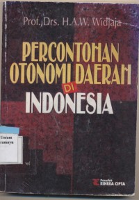 PERCONTOHAN OTONOMI DAERAH DI INDONESIA