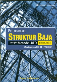 Perencanaan struktur baja dengan metode LRFD