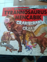 TYRANNOSAURUS MENCABIK CRAK! CRAK! CRAK!