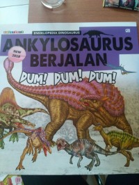 ANKYLOSAURUS BERJALAN DUM! DUM! DUM!