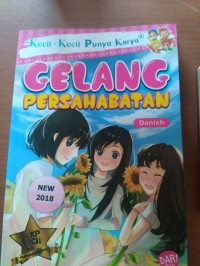 Kecil-kecil Punya Karya : GELANG PERSAHABATAN