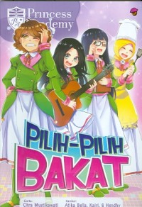 Princess Academy : PILIH PILIH BAKAT