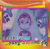 Pilih film yang baik