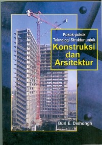 Image of Pokok-pokok teknologi struktur untuk konstruksi dan arsitektur