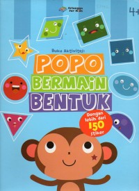 BUKU AKTIVITAS : Popo bermain bentuk