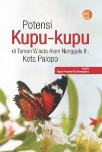 Image of POTENSI KUPU-KUPU DI TAMAN WISATA ALAM NAGGALA III KOTA PALOPO