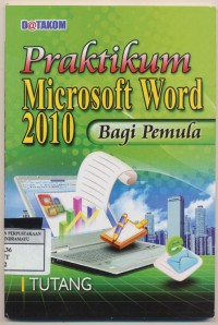 Image of Praktikum Microsoft Word 2010 bagi Pemula